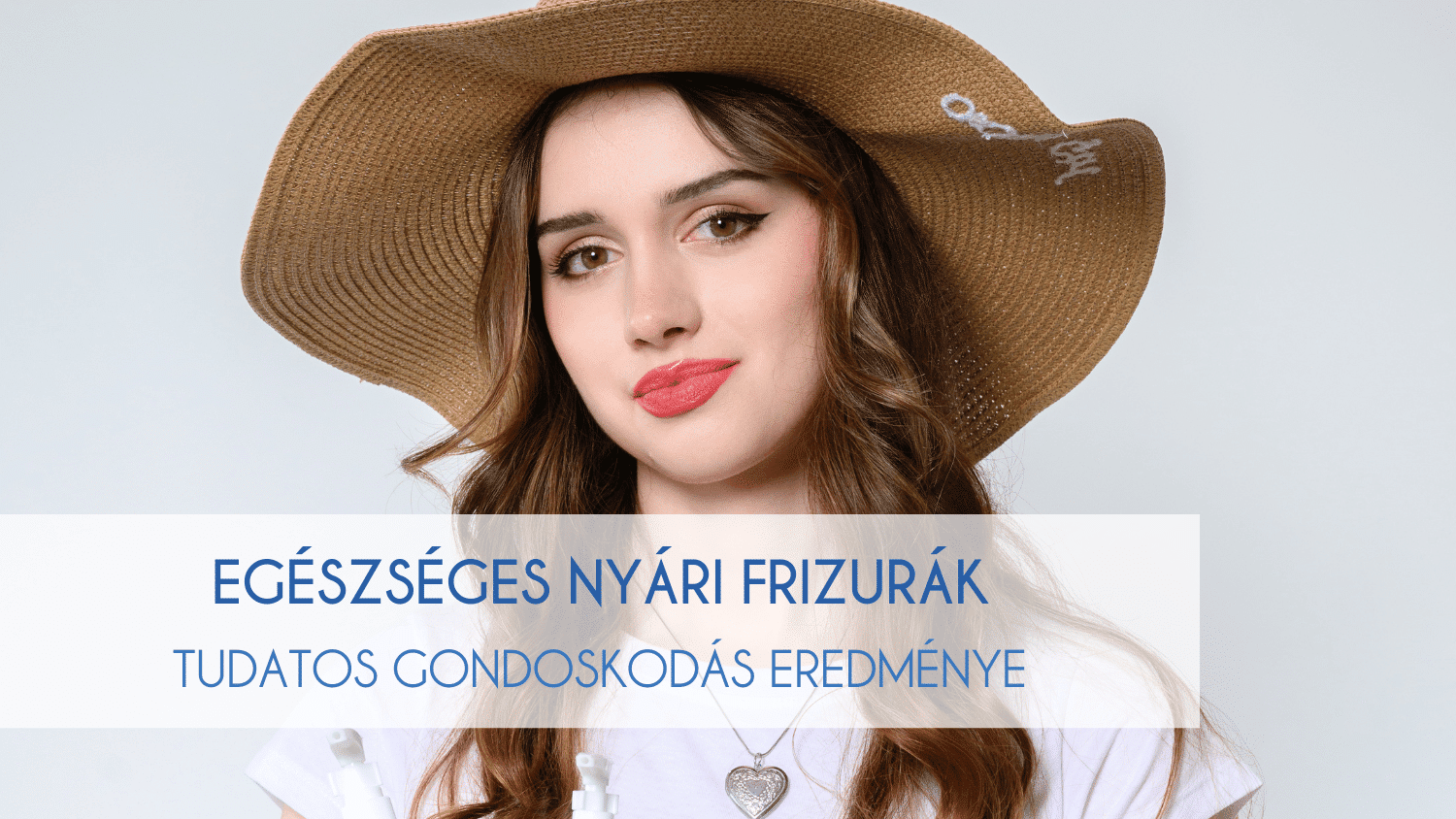 egészséges nyári frizurák