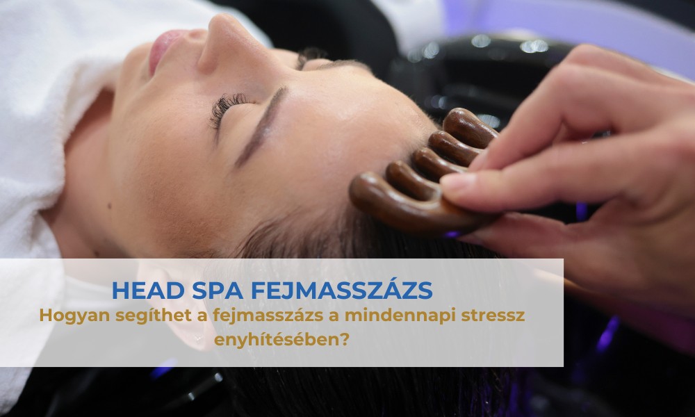 Slow clean és fresh életmód 18 Head spa fejmasszázs